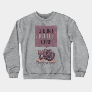 I Dont Care Cat Crewneck Sweatshirt